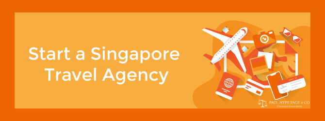 Start a Singapore Travel Agency Singapore Travel Agency