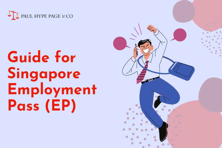 A Comprehensive Guide for an Employment Pass in Singapore