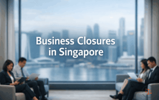 Are Business Closures in Singapore a Warning Sign for Your 2026–2028 Plan
